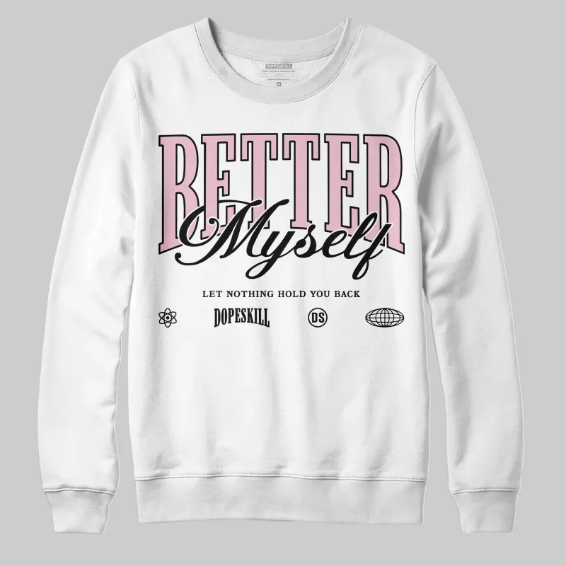 35th Anniversary 5s DopeSkill Sweatshirt Better Myself Graphic sold by DopeSkill