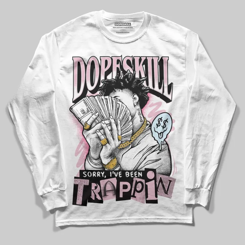 35th Anniversary 5s DopeSkill Long Sleeve T-Shirt Sorry I've Been Trappin Graphic sold by DopeSkill