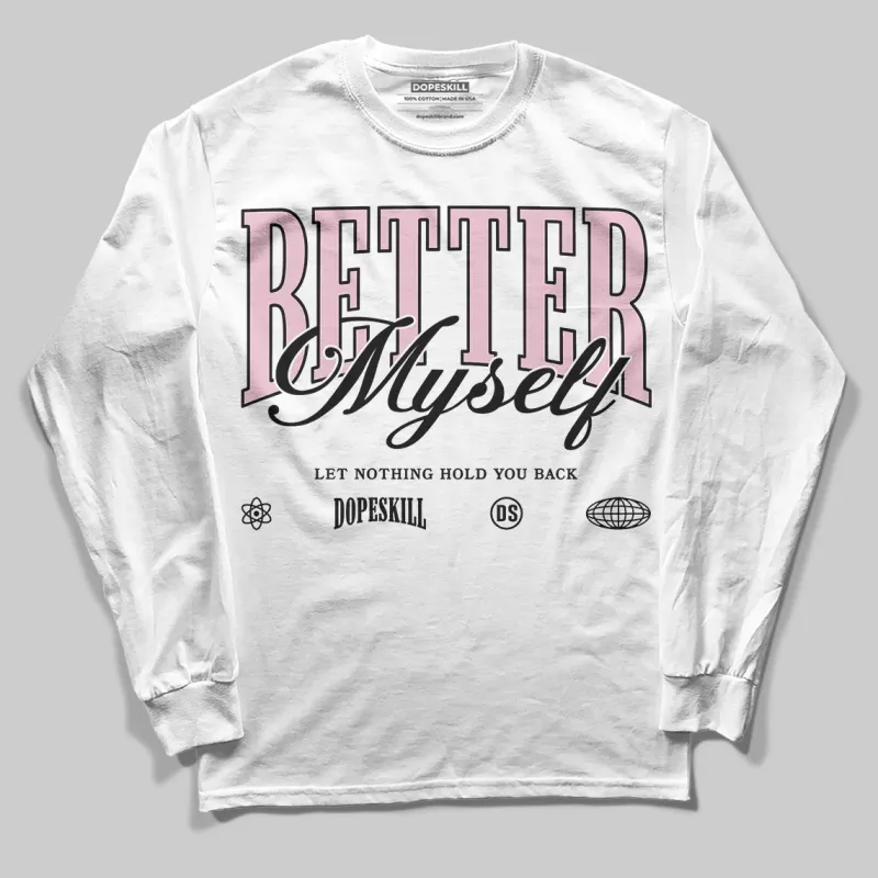 35th Anniversary 5s DopeSkill Long Sleeve T-Shirt Better Myself Graphic sold by DopeSkill