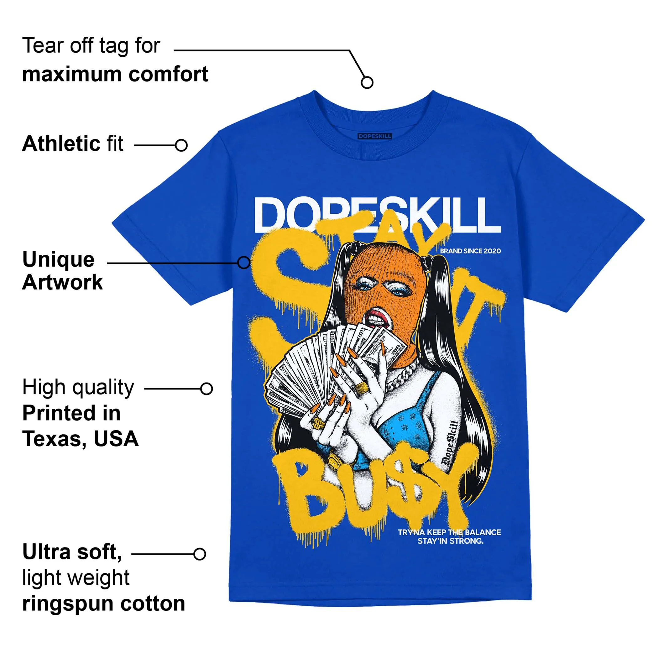 Royal Blue Collection DopeSkill Royal Blue T-shirt Stay It Busy Graphic sold by DopeSkill product image thumbnail 2