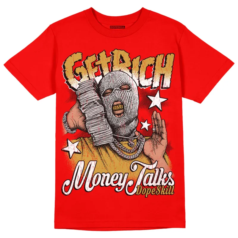 Red Collection DopeSkill Red T-shirt Get Rich Graphic sold by DopeSkill