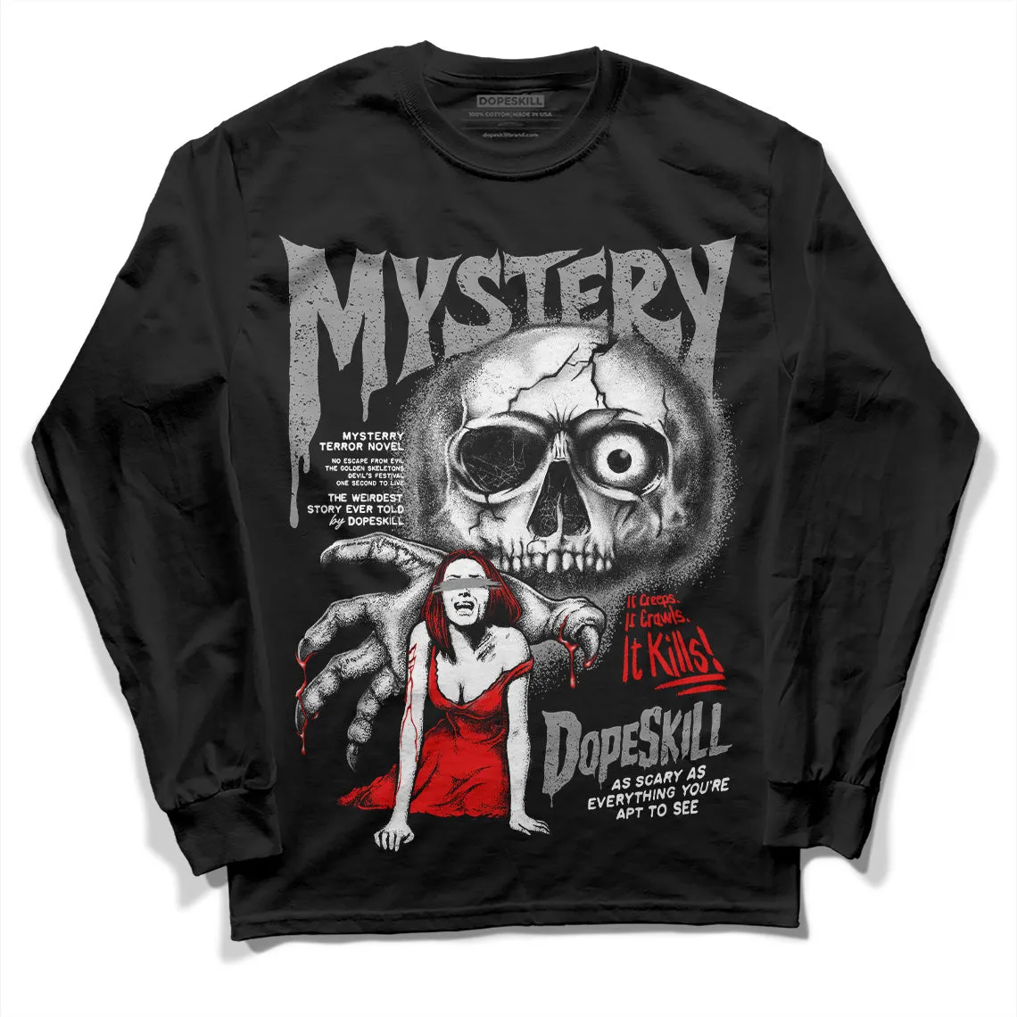 Black and White Collection DopeSkill Long Sleeve T-Shirt Mystery Ghostly Grasp Graphic sold by DopeSkill