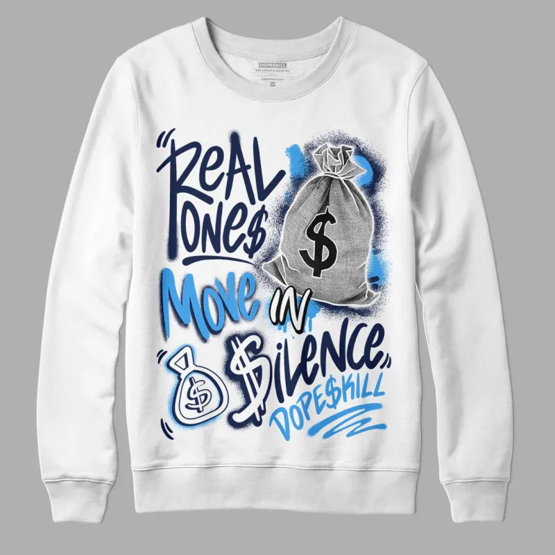 Midnight Navy 3s DopeSkill Sweatshirt Real Ones Move In Silence Graphic sold by DopeSkill