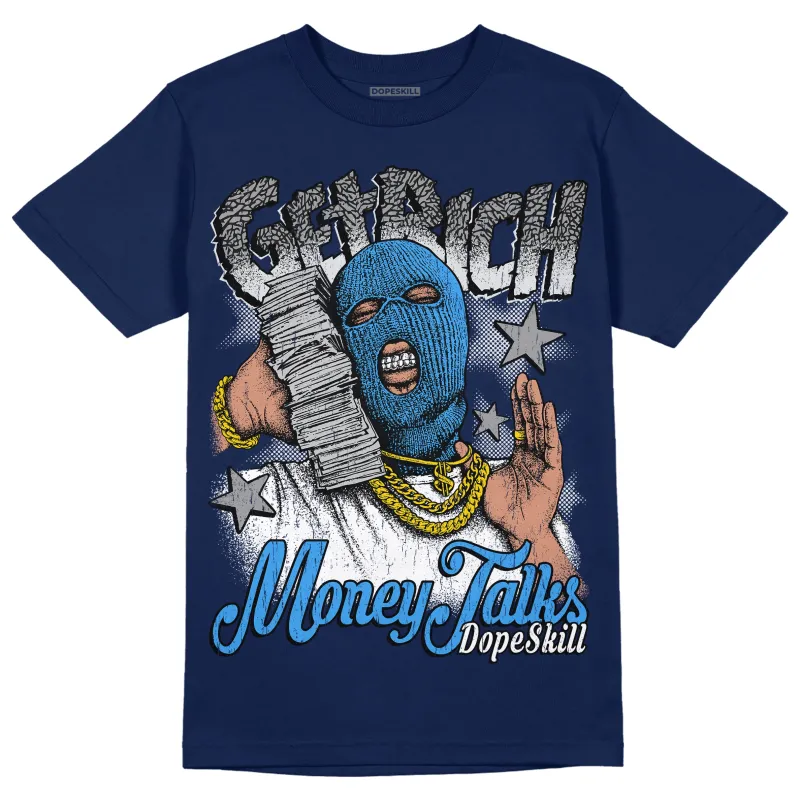Midnight Navy 3s DopeSkill Navy T-shirt Get Rich Graphic sold by DopeSkill