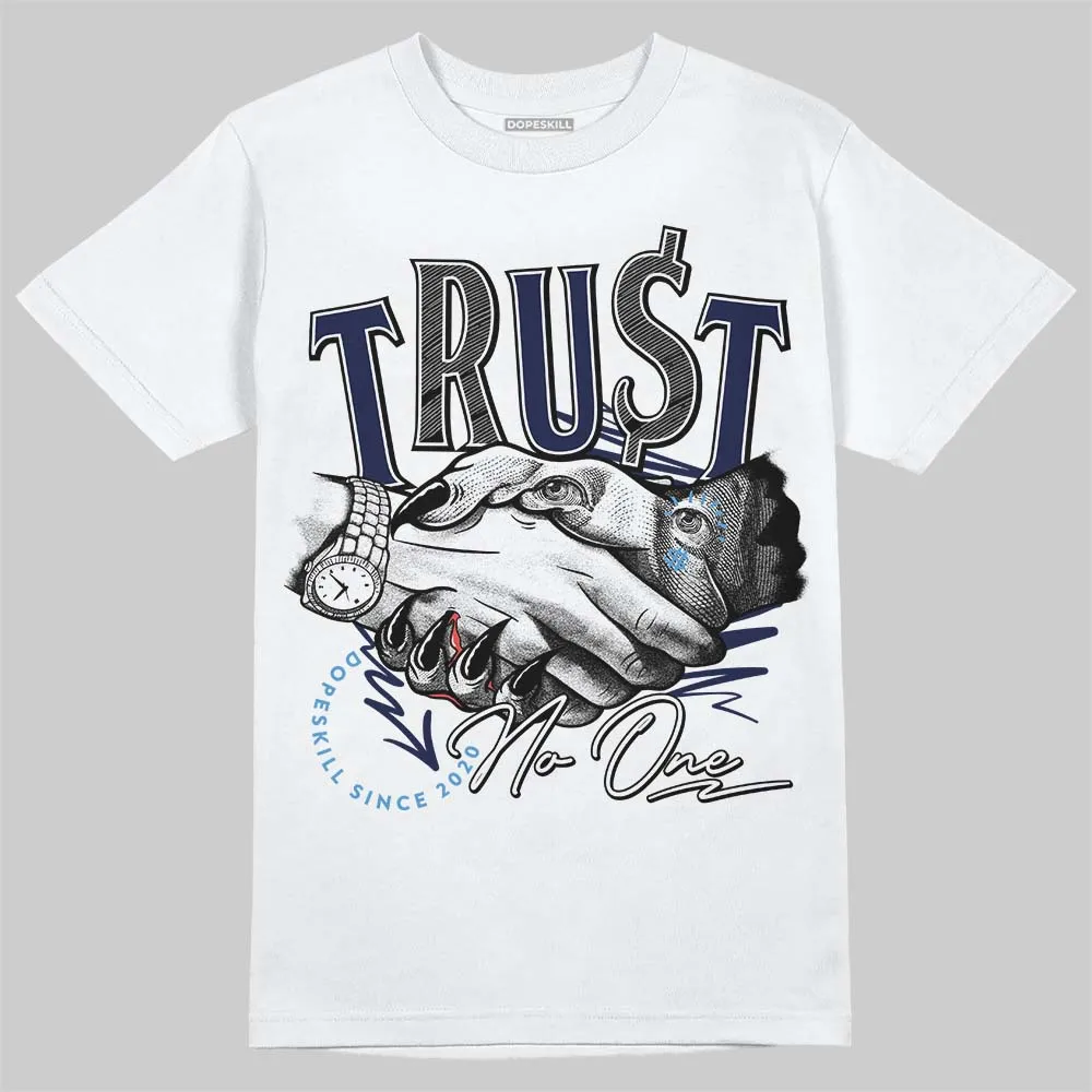 Midnight Navy 3s DopeSkill T-Shirt Trust No One Graphic sold by DopeSkill