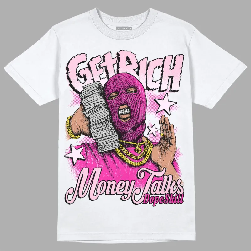 Triple Pink Dunk Low DopeSkill T-Shirt Get Rich Graphic sold by DopeSkill