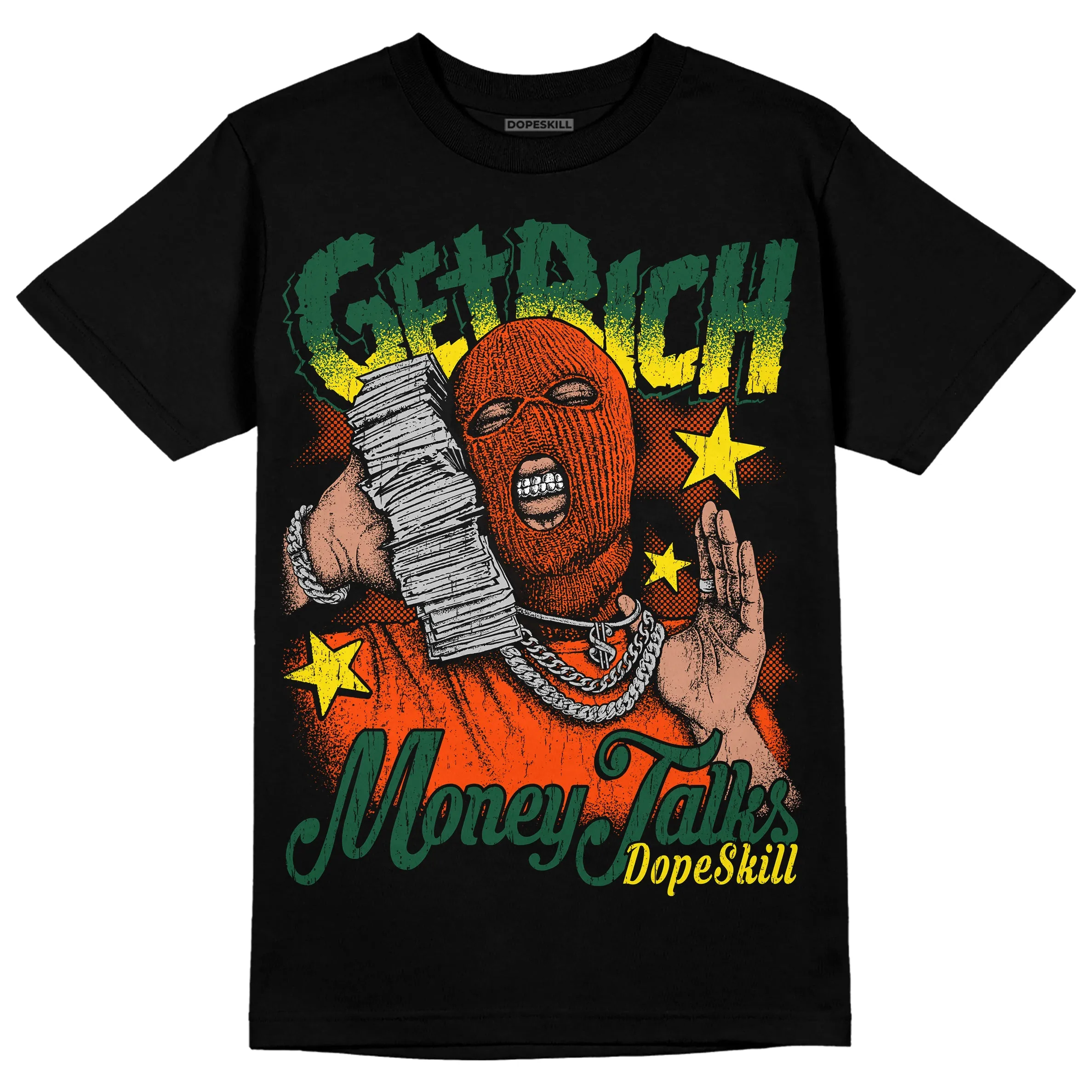 Dunk Low Team Dark Green Orange DopeSkill T-Shirt Get Rich Graphic sold by DopeSkill product image thumbnail 2