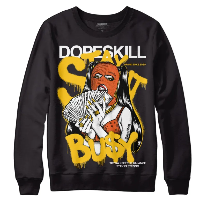 Yellow Collection DopeSkill Sweatshirt Stay It Busy Graphic sold by DopeSkill