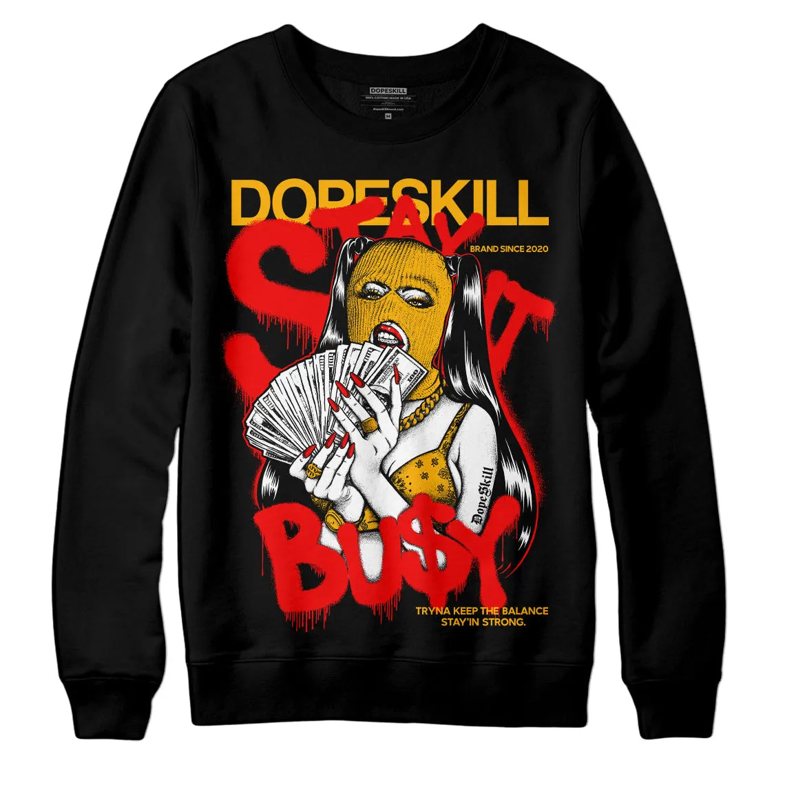 Red Collection DopeSkill Sweatshirt Stay It Busy Graphic sold by DopeSkill