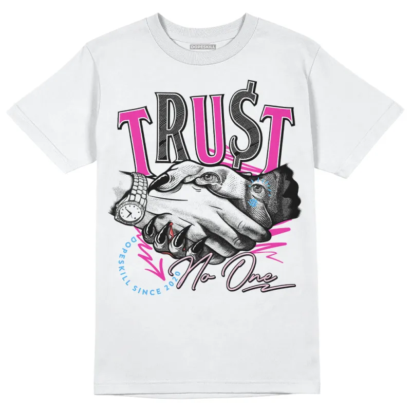 Pink Collection DopeSkill T-Shirt Trust No One Graphic sold by DopeSkill