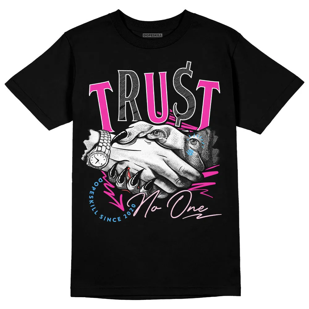Pink Collection DopeSkill T-Shirt Trust No One Graphic sold by DopeSkill product image thumbnail 2