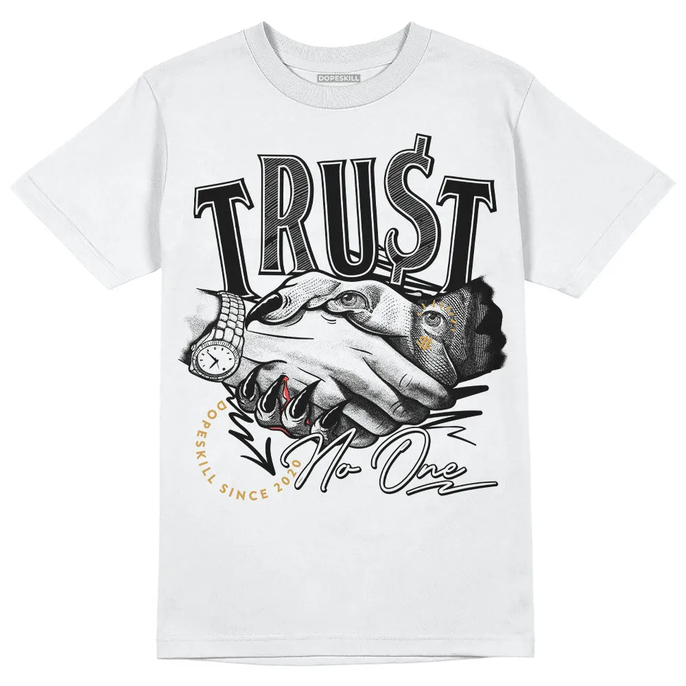 Gratitude 11s DopeSkill T-Shirt Trust No One Graphic sold by DopeSkill