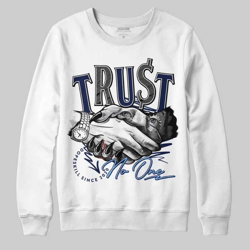 Midnight Navy 5s DopeSkill Sweatshirt Trust No One Graphic sold by DopeSkill