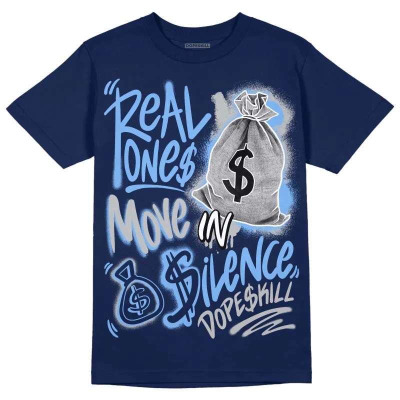 Midnight Navy 5s DopeSkill Navy T-Shirt Real Ones Move In Silence Graphic sold by DopeSkill