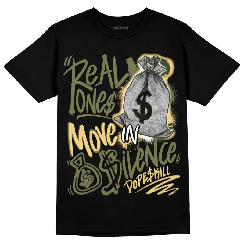 Craft Olive 4s DopeSkill T-Shirt Real Ones Move In Silence Graphic sold by DopeSkill