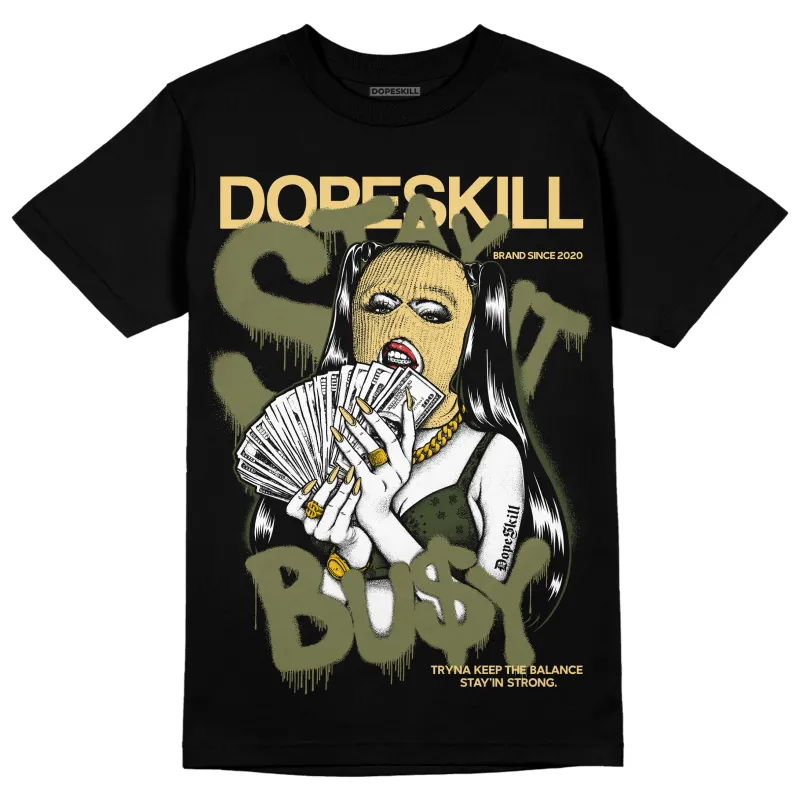 Craft Olive 4s DopeSkill T-Shirt Stay It Busy Graphic sold by DopeSkill