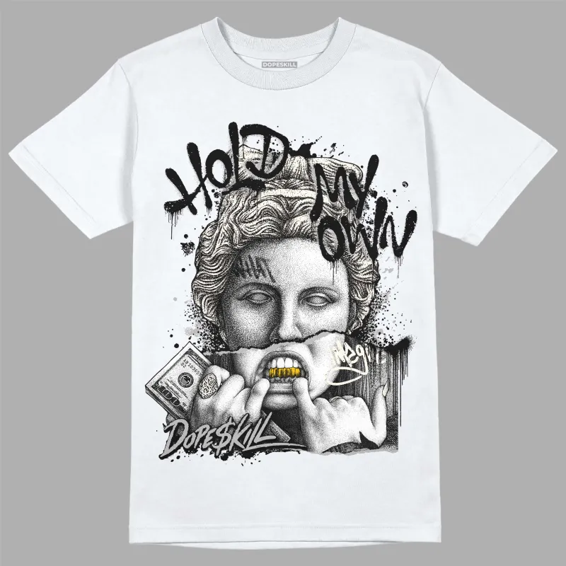 Off Noir 3s DopeSkill T-Shirt Hold My Own Graphic sold by DopeSkill