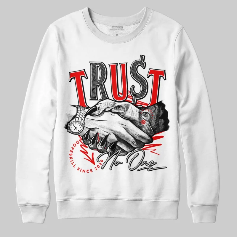 Cherry 12s DopeSkill Sweatshirt Trust No One Graphic sold by DopeSkill