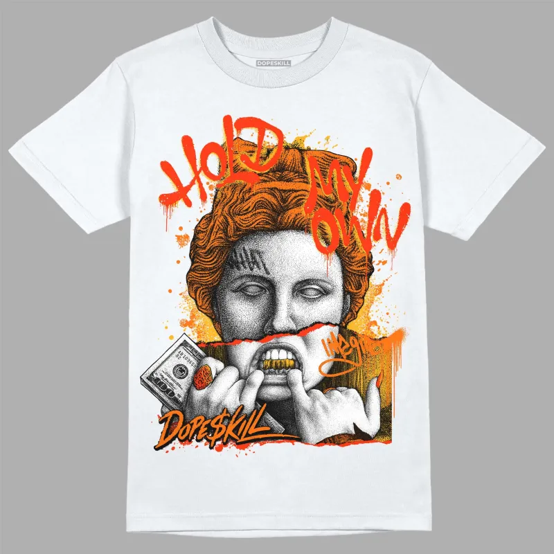 Orange Black White DopeSkill T-Shirt Hold My Own Graphic sold by DopeSkill