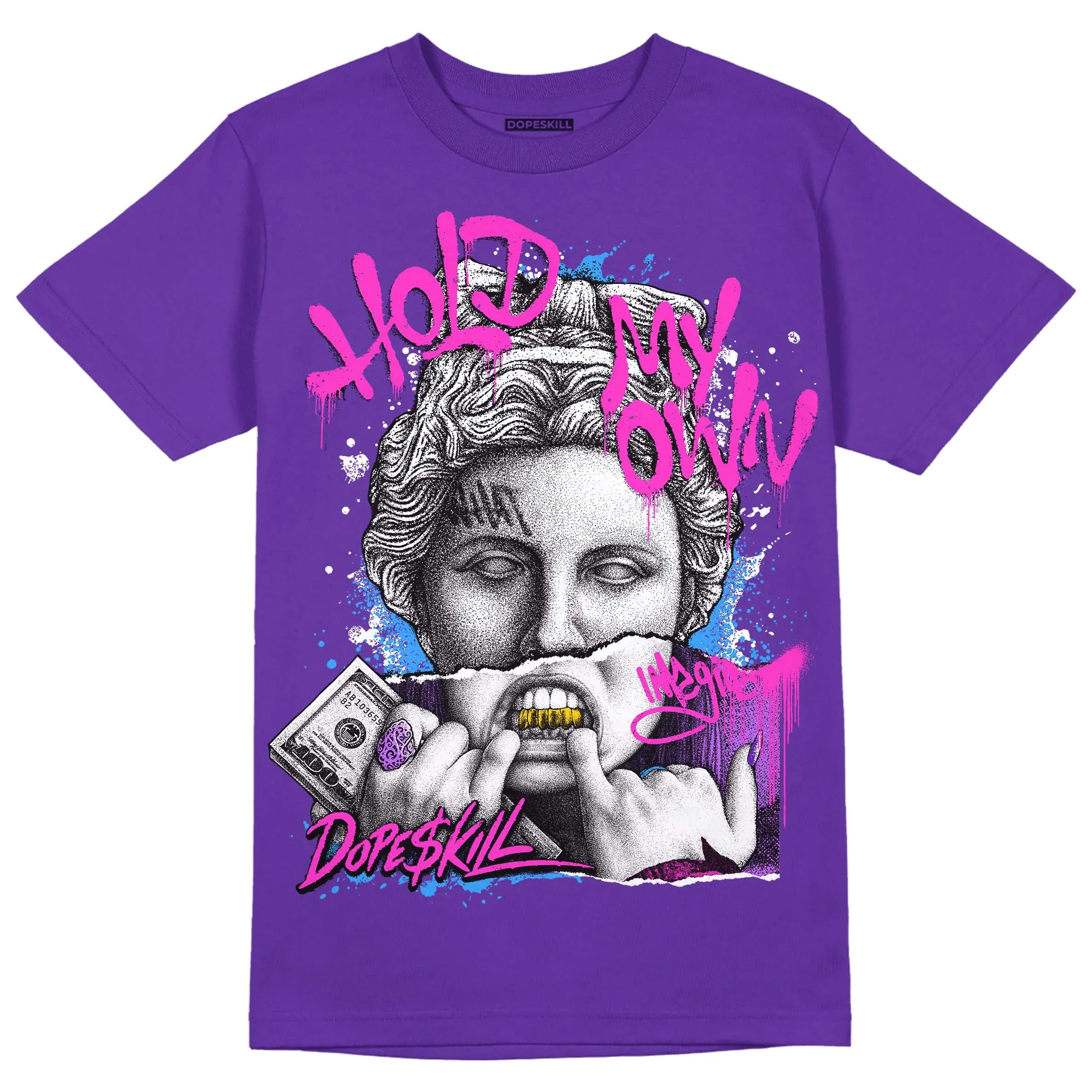 PURPLE Collection DopeSkill Purple T-shirt Hold My Own Graphic sold by DopeSkill