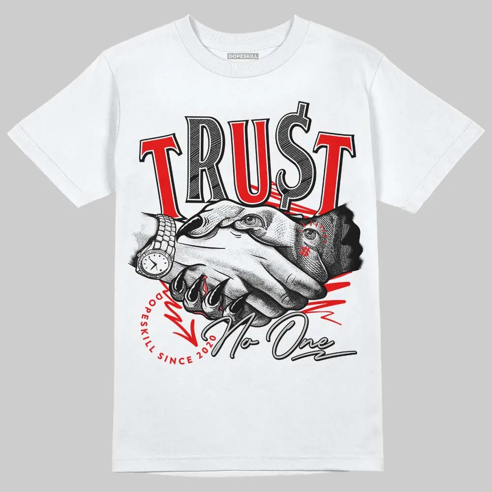 Cherry 12s DopeSkill T-Shirt Trust No One Graphic sold by DopeSkill
