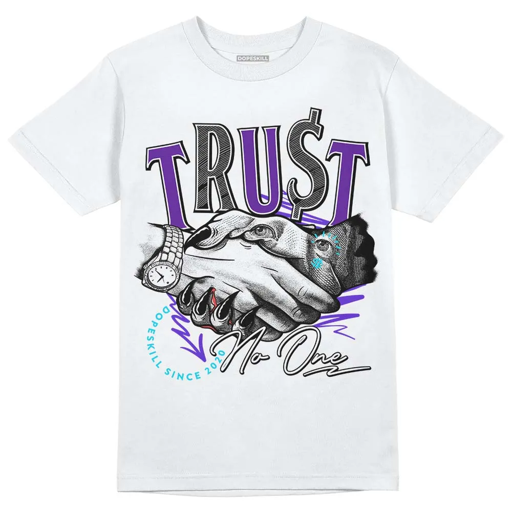 Aqua 6s DopeSkill T-Shirt Trust No One Graphic sold by DopeSkill product image thumbnail 2