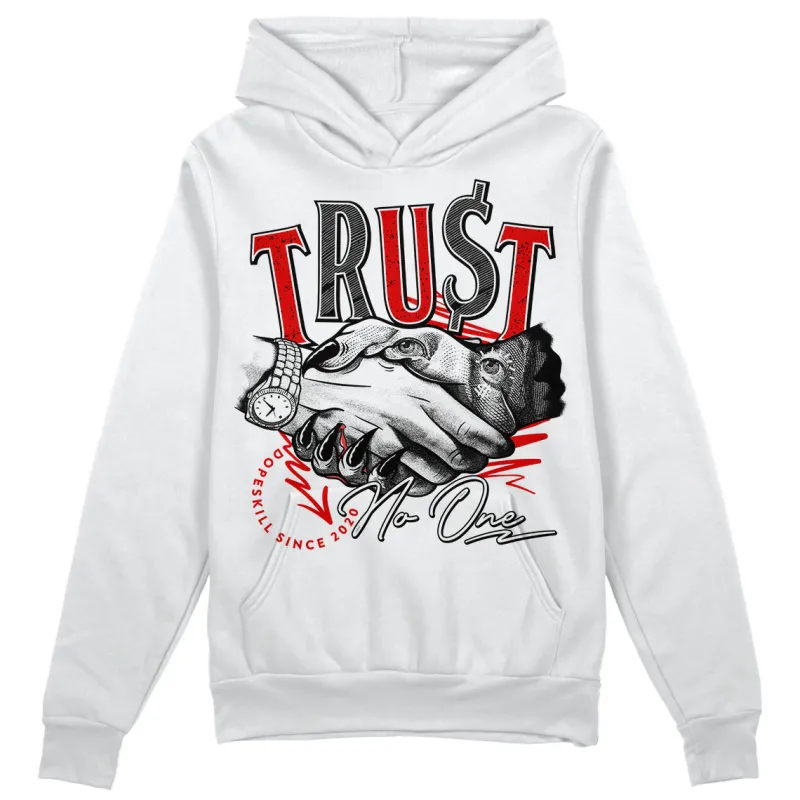 Red Cement 4S DopeSkill Hoodie Sweatshirt Trust No One Graphic sold by DopeSkill