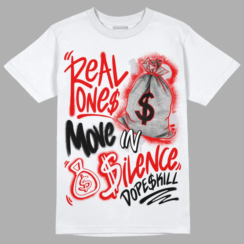 Red Cement 4S DopeSkill T-Shirt Real Ones Move In Silence Graphic sold by DopeSkill