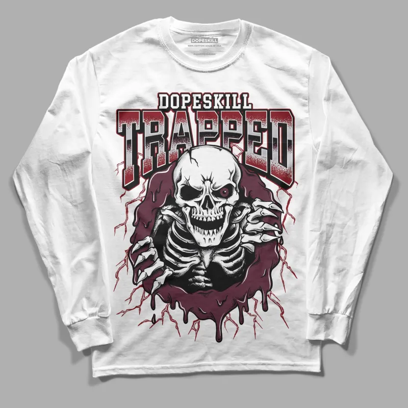 Burgundy 5s DopeSkill Long Sleeve T-Shirt Trapped Halloween Graphic sold by DopeSkill