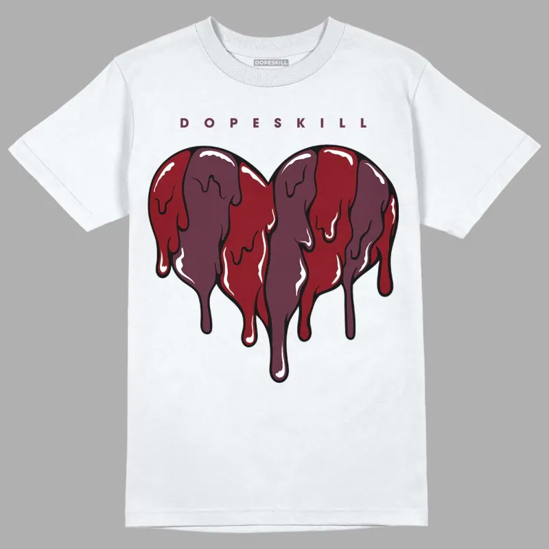 Burgundy 5s DopeSkill T-Shirt Slime Drip Heart Graphic sold by DopeSkill