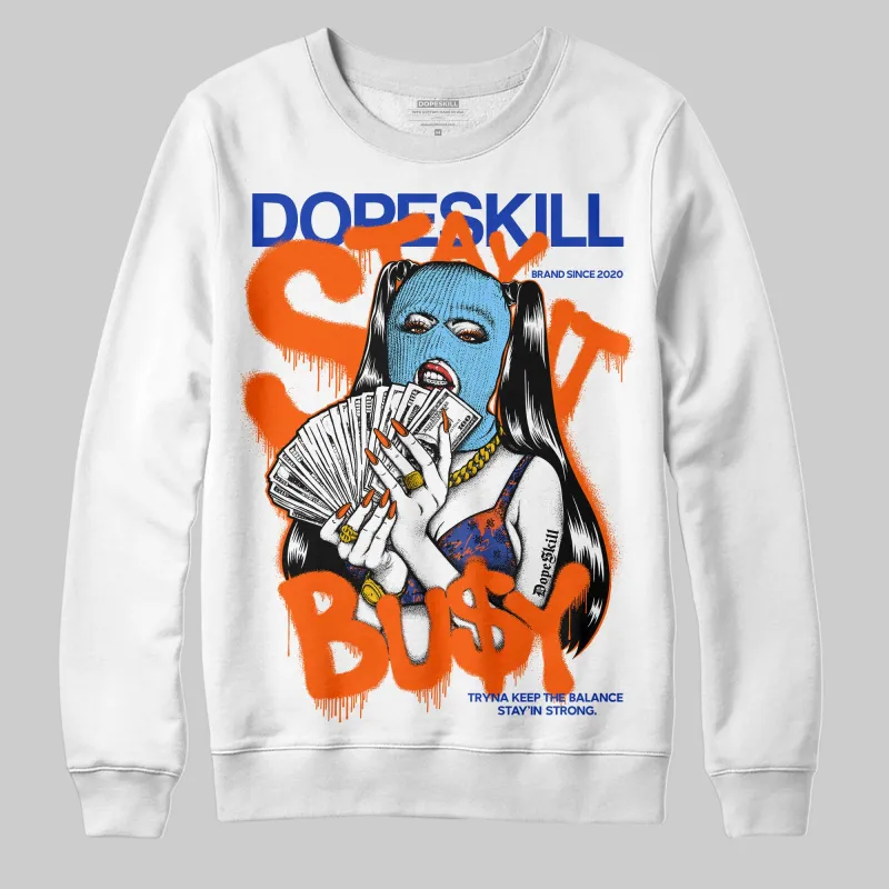 Dunk Low Futura Orange Blaze DopeSkill Sweatshirt Stay It Busy Graphic sold by DopeSkill