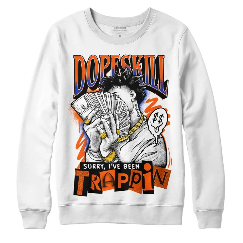 Dunk Low Futura Orange Blaze DopeSkill Sweatshirt Sorry I've Been Trappin Graphic sold by DopeSkill