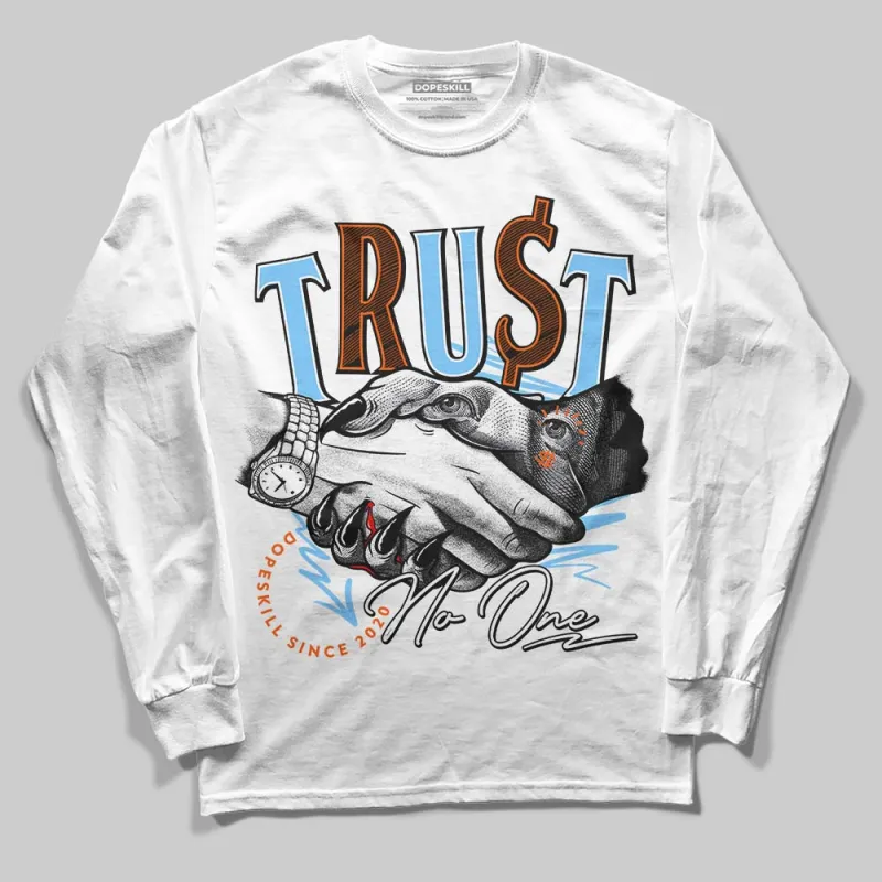 Dunk Low Futura University Blue DopeSkill Long Sleeve T-Shirt Trust No One Graphic sold by DopeSkill