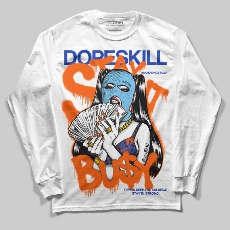 Dunk Low Futura Orange Blaze DopeSkill Long Sleeve T-Shirt Stay It Busy Graphic sold by DopeSkill