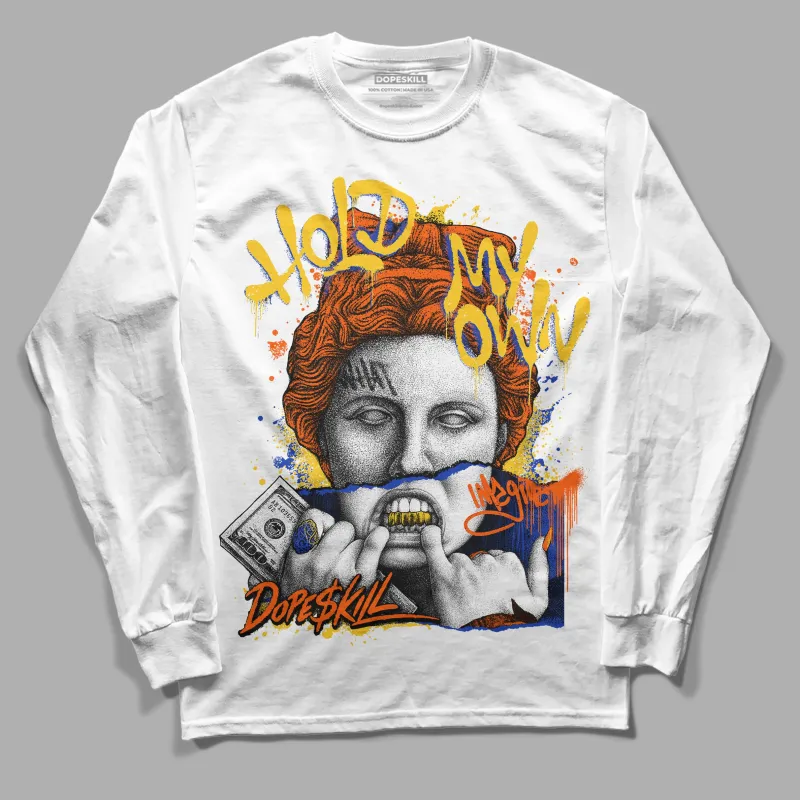 Dunk Low Futura Orange Blaze DopeSkill Long Sleeve T-Shirt Hold My Own Graphic sold by DopeSkill