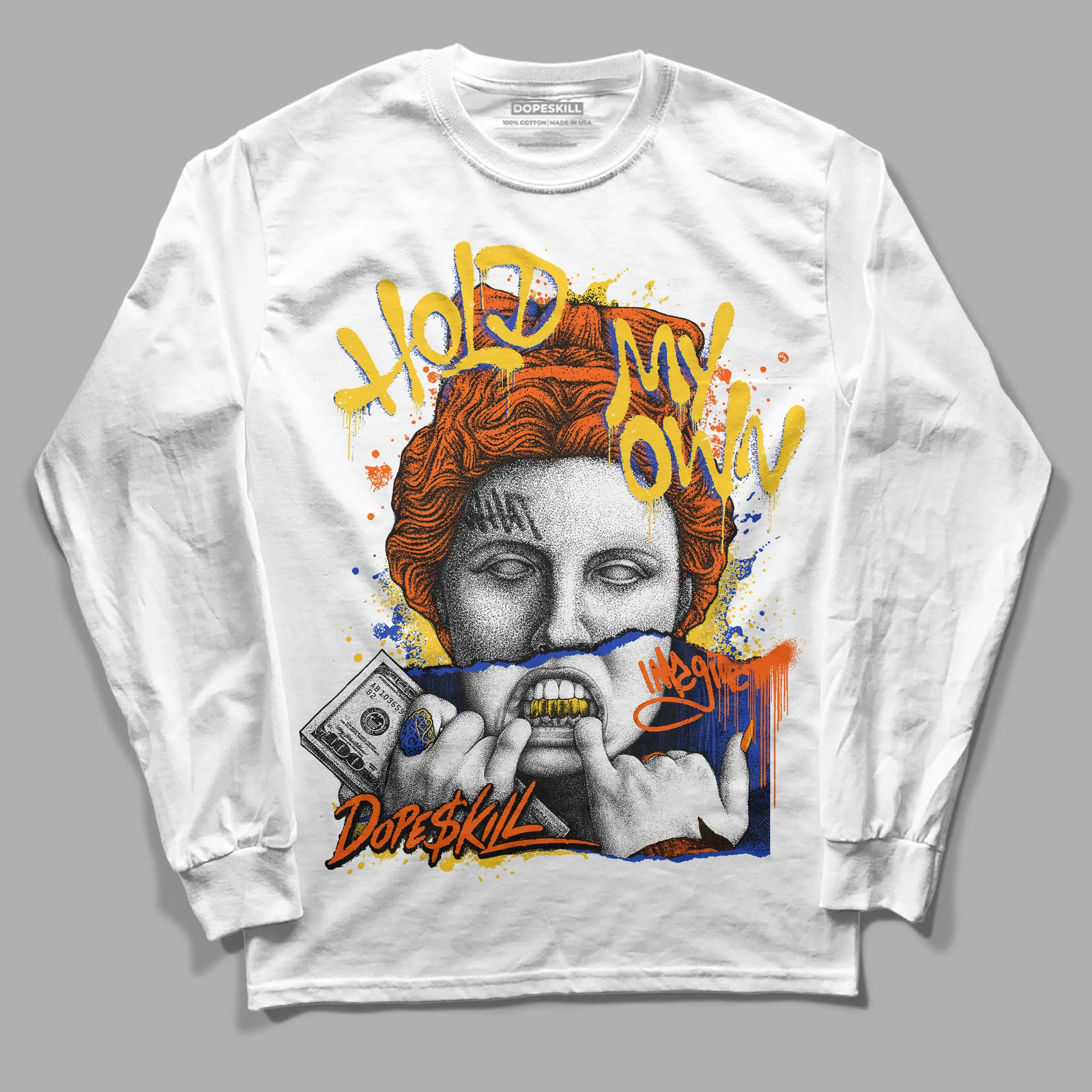 Dunk Low Futura Orange Blaze DopeSkill Long Sleeve T-Shirt Hold My Own Graphic sold by DopeSkill