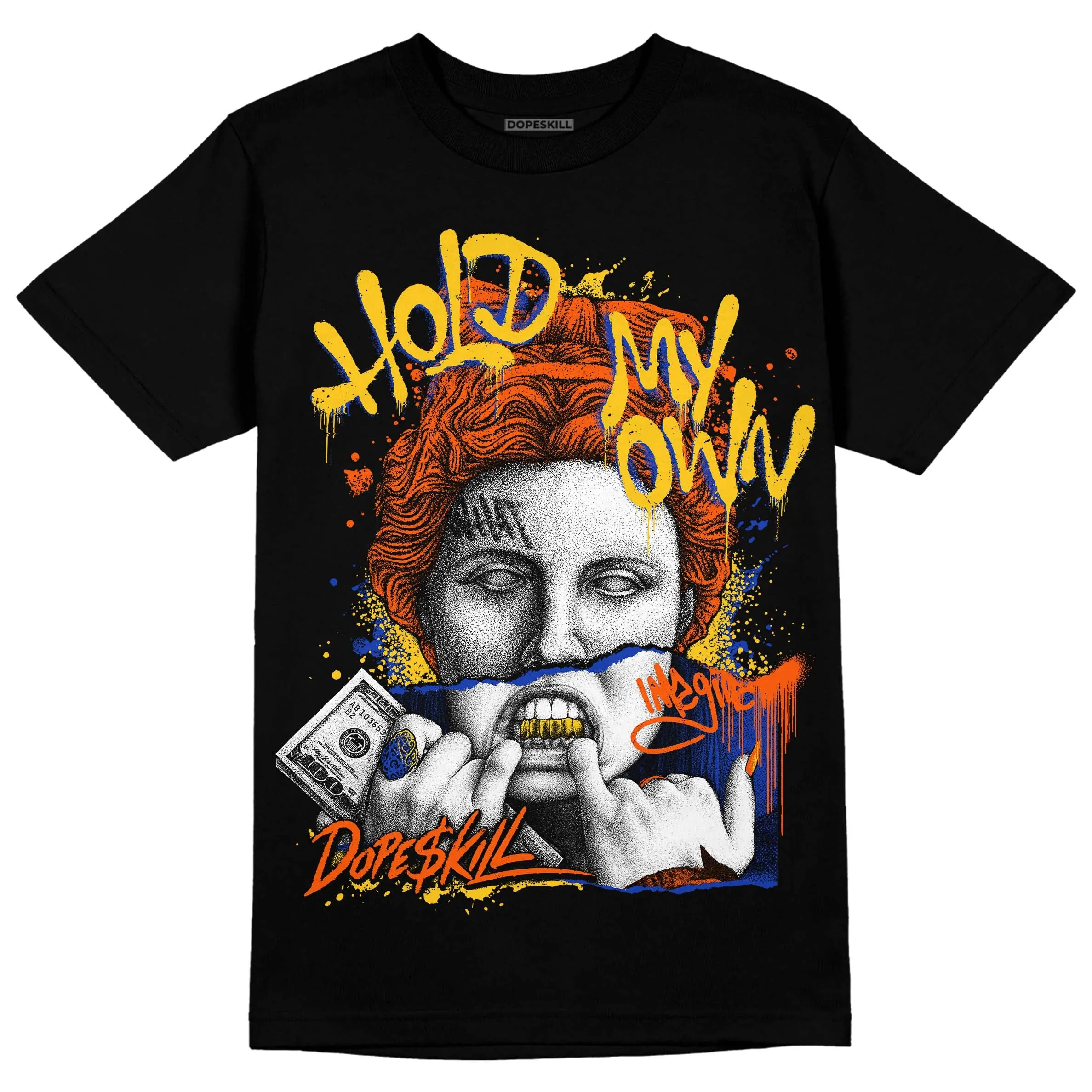 Dunk Low Futura Orange Blaze DopeSkill T-Shirt Hold My Own Graphic sold by DopeSkill product image thumbnail 2