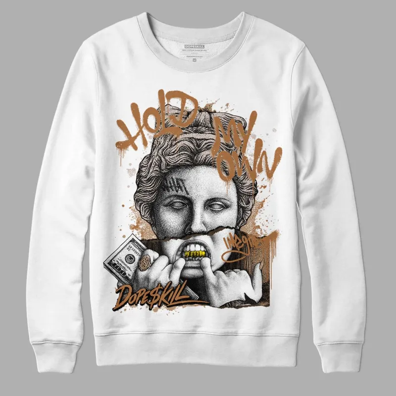Palomino 3s DopeSkill Sweatshirt Hold My Own Graphic sold by DopeSkill