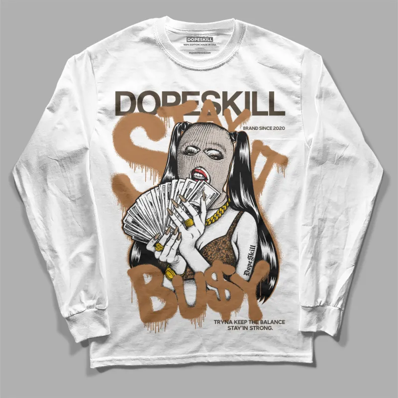 Palomino 3s DopeSkill Long Sleeve T-Shirt Stay It Busy Graphic sold by DopeSkill