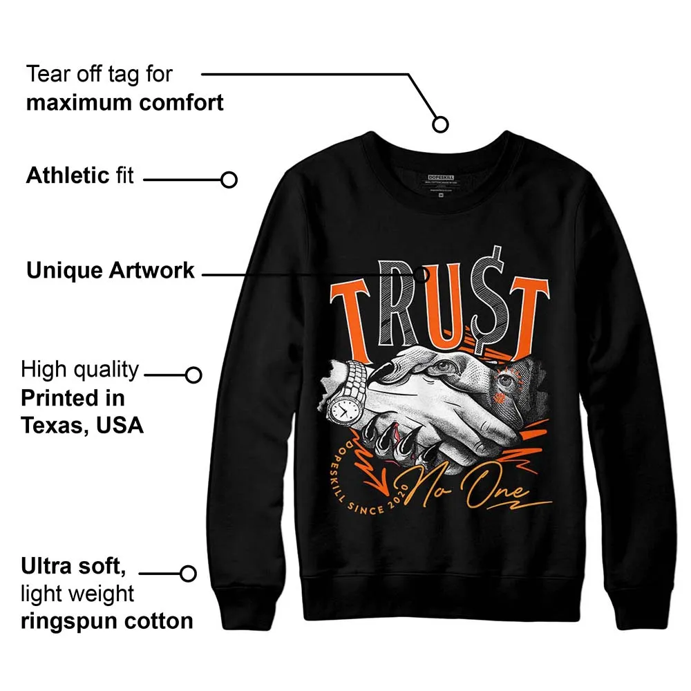 Brilliant Orange 12s DopeSkill Sweatshirt Trust No One Graphic sold by DopeSkill product image thumbnail 3