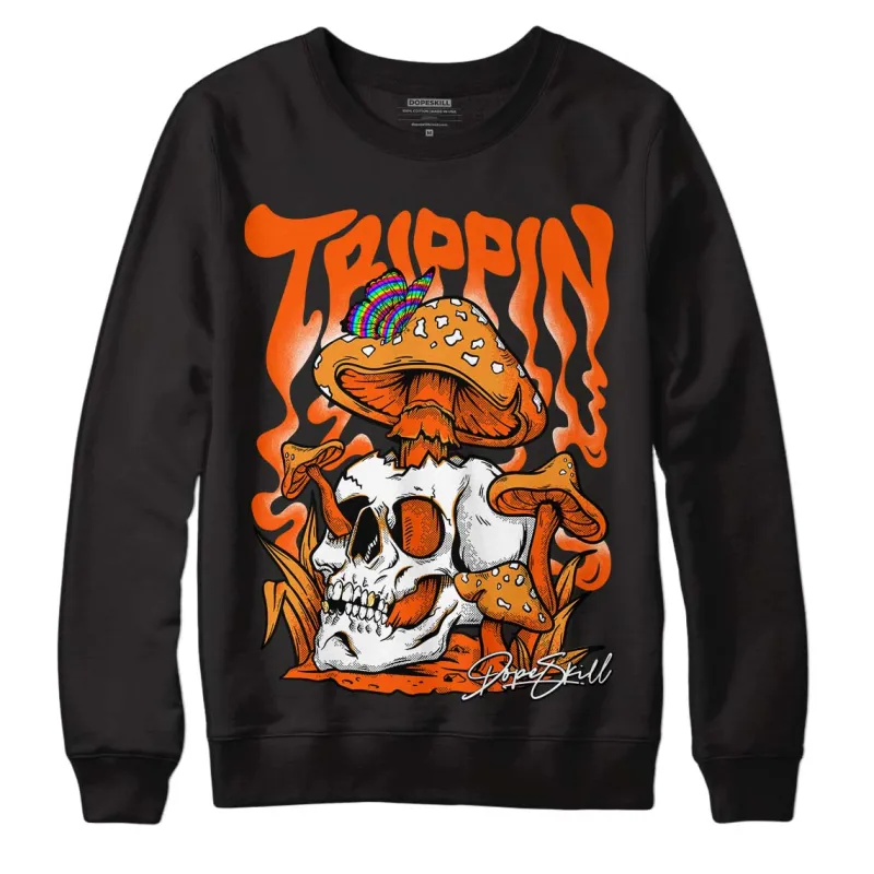 Brilliant Orange 12s DopeSkill Sweatshirt Trippin Graphic sold by DopeSkill