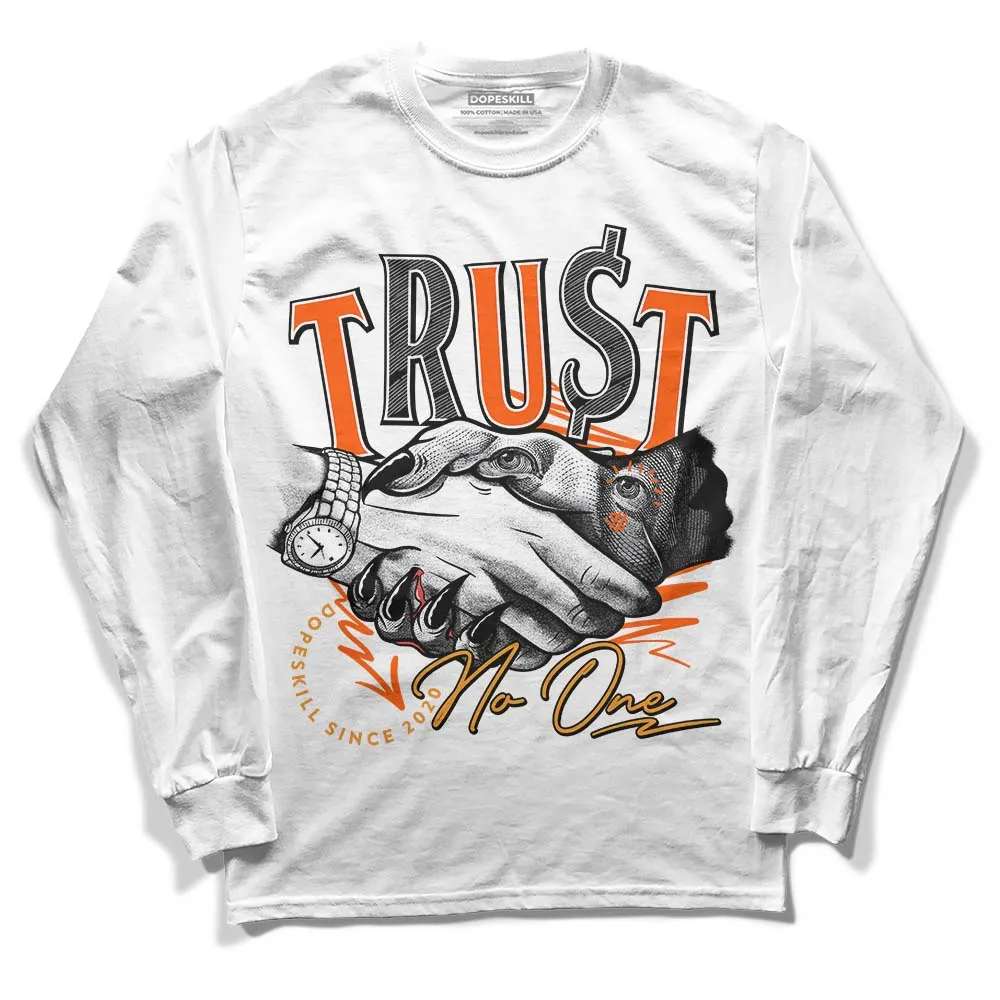 Brilliant Orange 12s DopeSkill Long Sleeve T-Shirt Trust No One Graphic sold by DopeSkill product image thumbnail 2