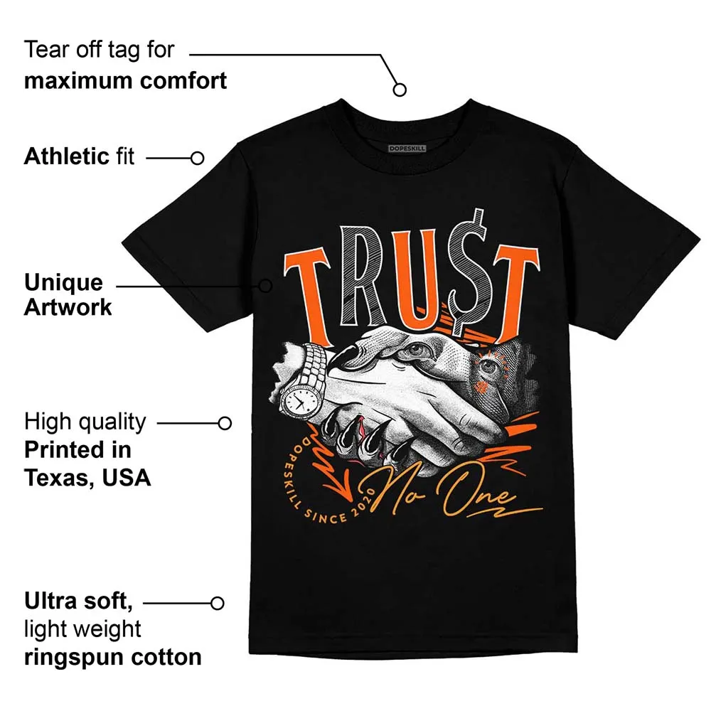 Brilliant Orange 12s DopeSkill T-Shirt Trust No One Graphic sold by DopeSkill product image thumbnail 3