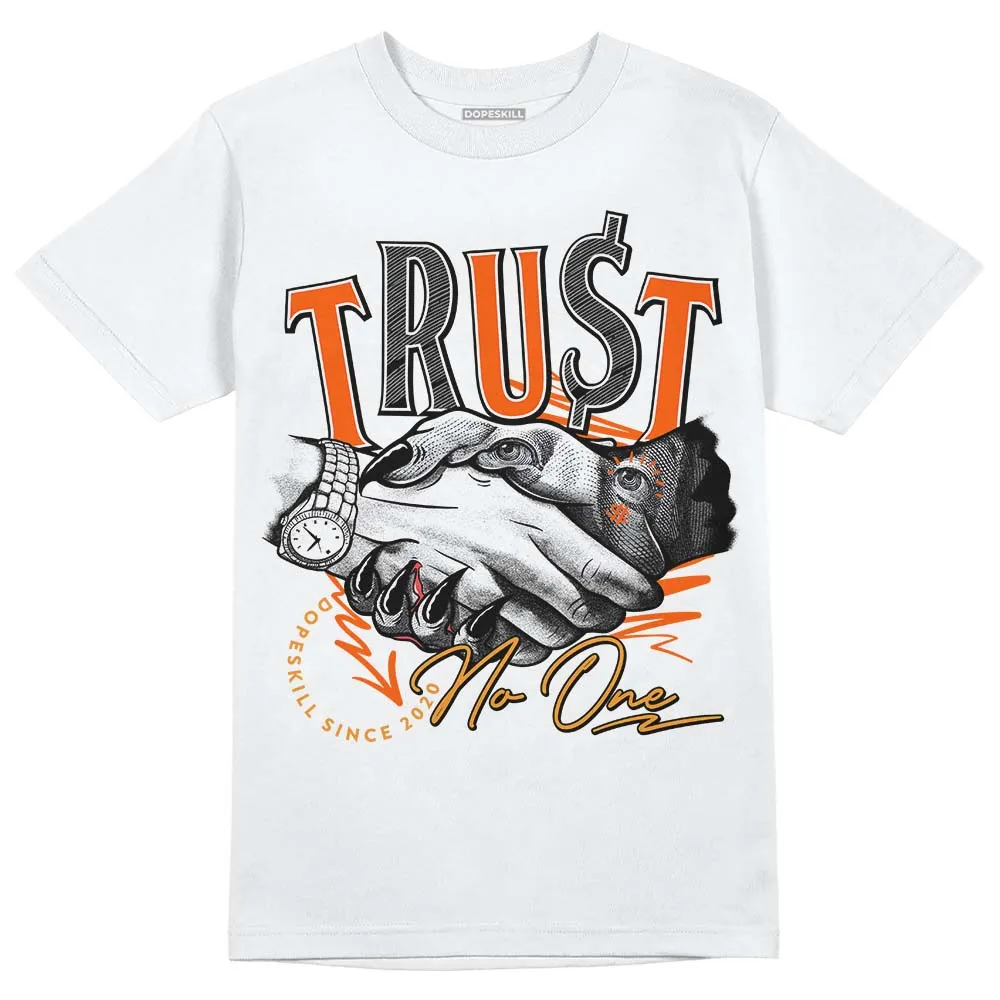 Brilliant Orange 12s DopeSkill T-Shirt Trust No One Graphic sold by DopeSkill product image thumbnail 2
