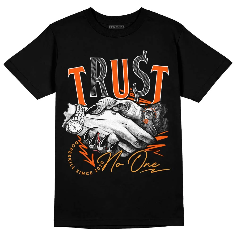 Brilliant Orange 12s DopeSkill T-Shirt Trust No One Graphic sold by DopeSkill