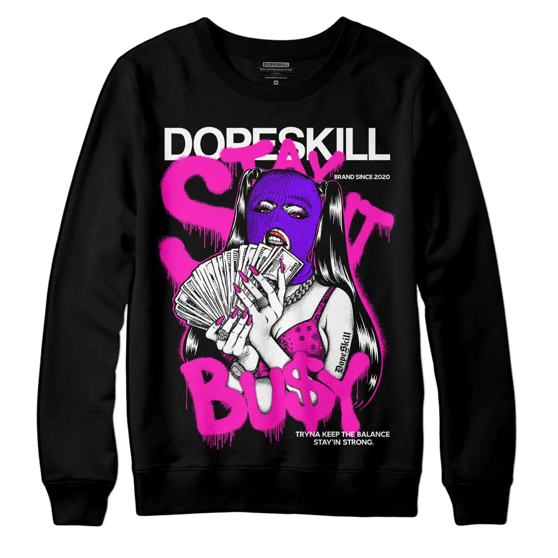Dunk Low Active Fuchsia DopeSkill Sweatshirt Stay It Busy Graphic sold by DopeSkill product image thumbnail 2