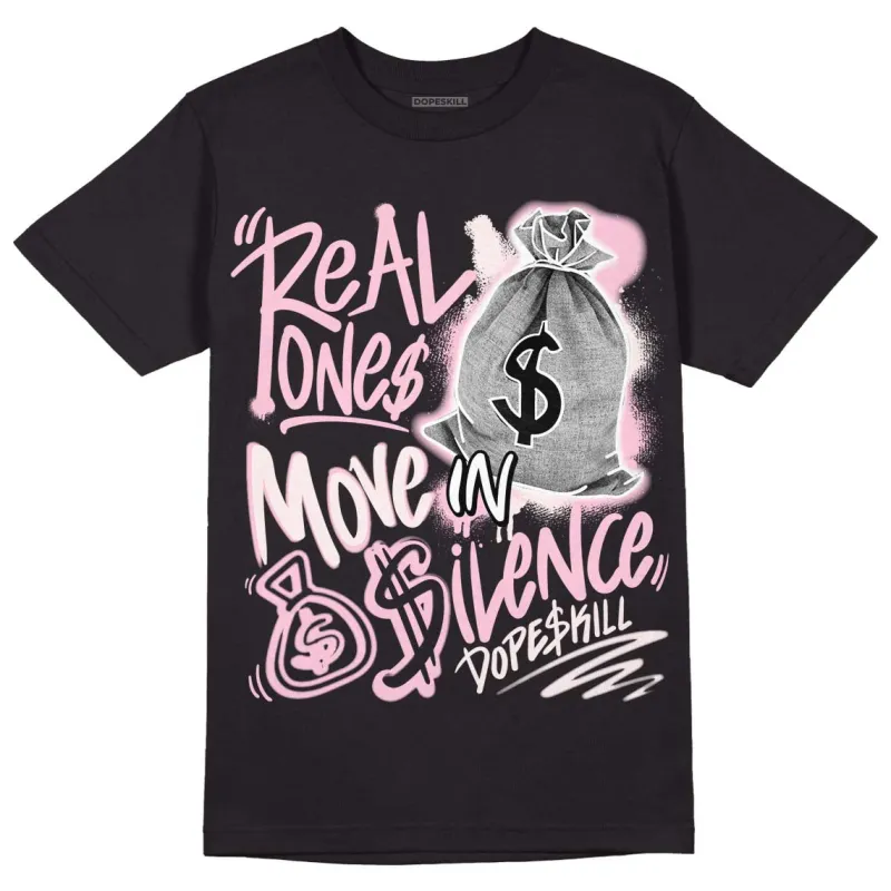 Dunk Low Pink Foam DopeSkill T-Shirt Real Ones Move In Silence Graphic sold by DopeSkill