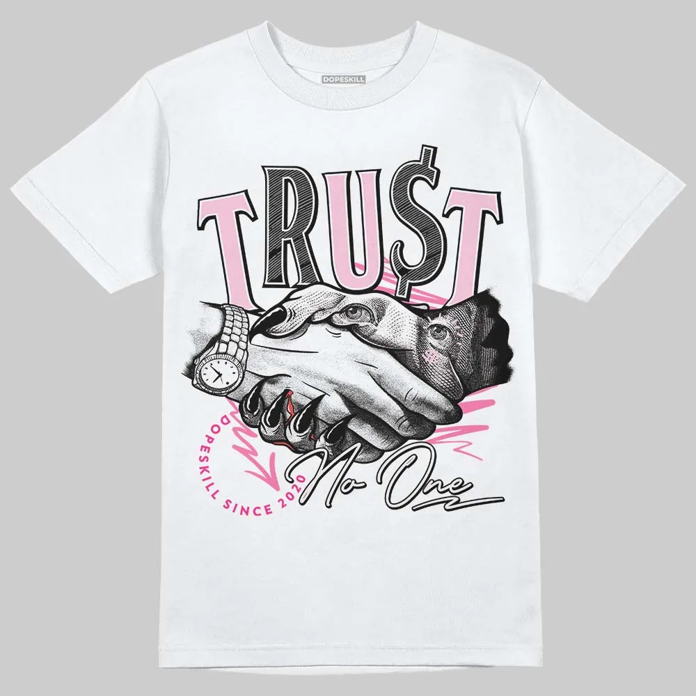 Dunk Low Pink Foam DopeSkill T-Shirt Trust No One Graphic sold by DopeSkill product image thumbnail 2