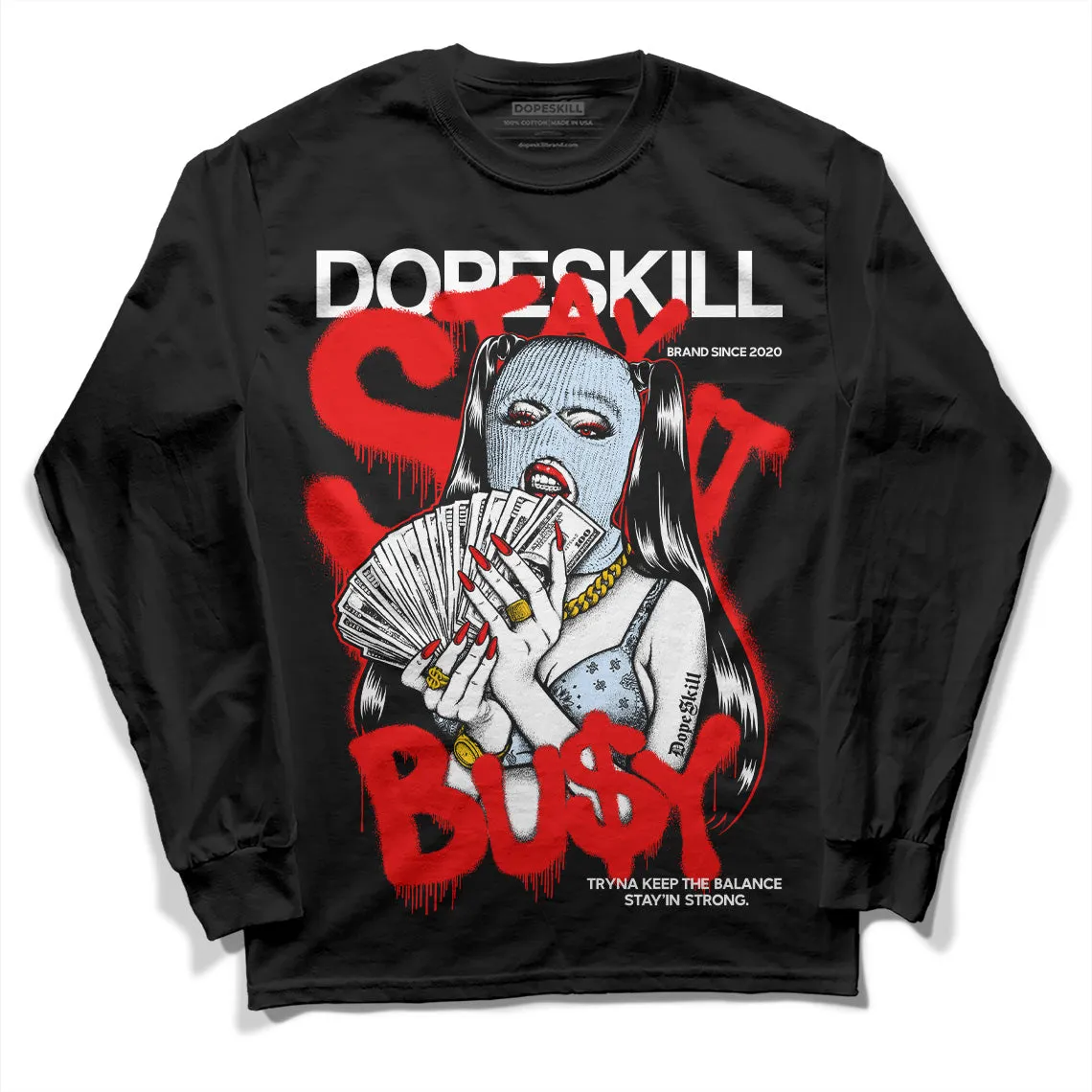 Cherry 11s DopeSkill Long Sleeve T-Shirt Stay It Busy Graphic sold by DopeSkill product image thumbnail 2