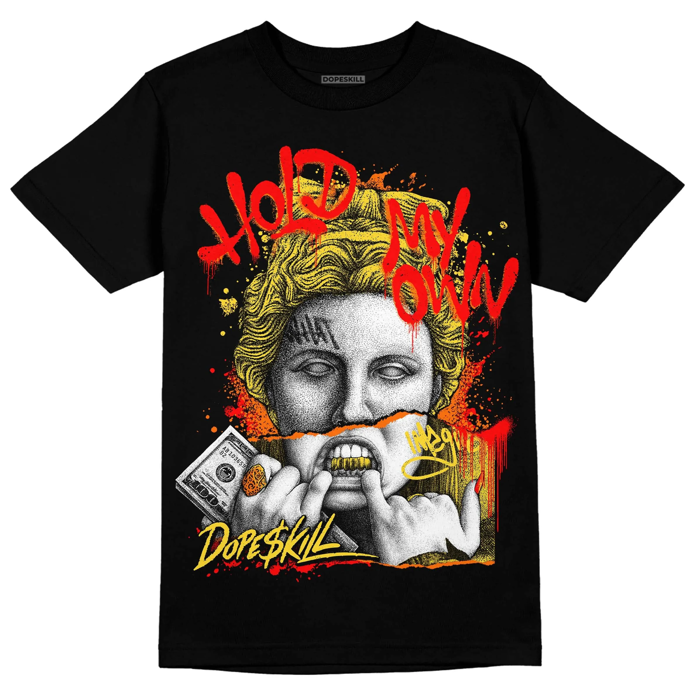 Black Tour Yellow AJ 4 Thunder DopeSkill T-Shirt Hold My Own Graphic sold by DopeSkill